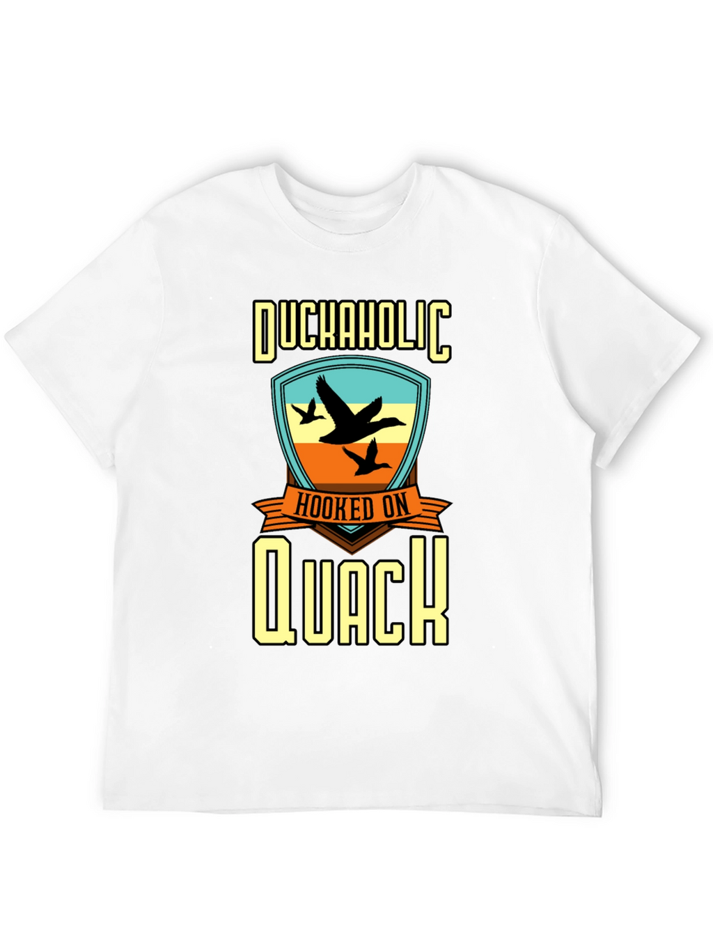 Duckaholic Hooked on Quack Graphic T-Shirt