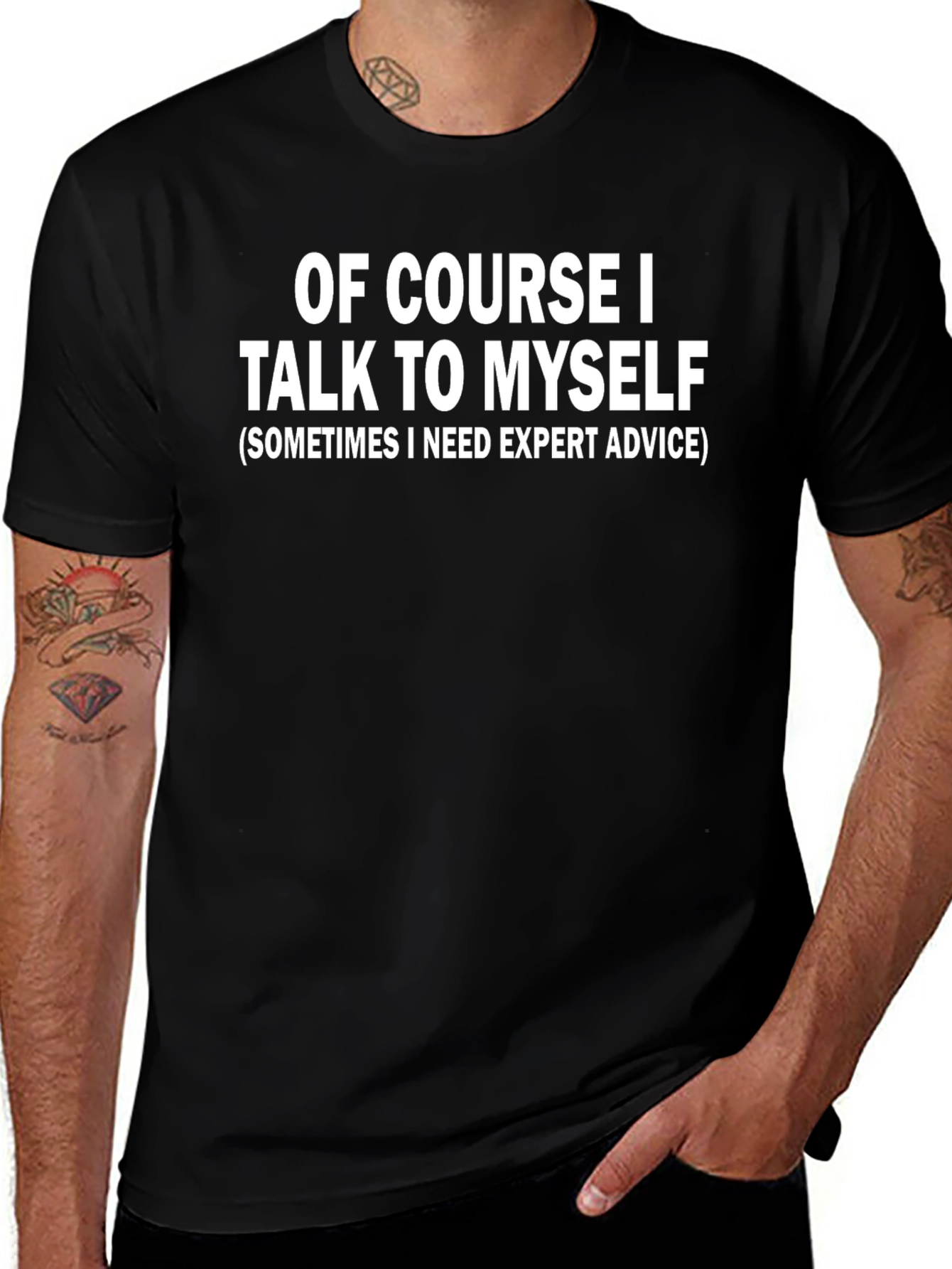 Funny Of Course I Talk To Myself Black T-Shirt