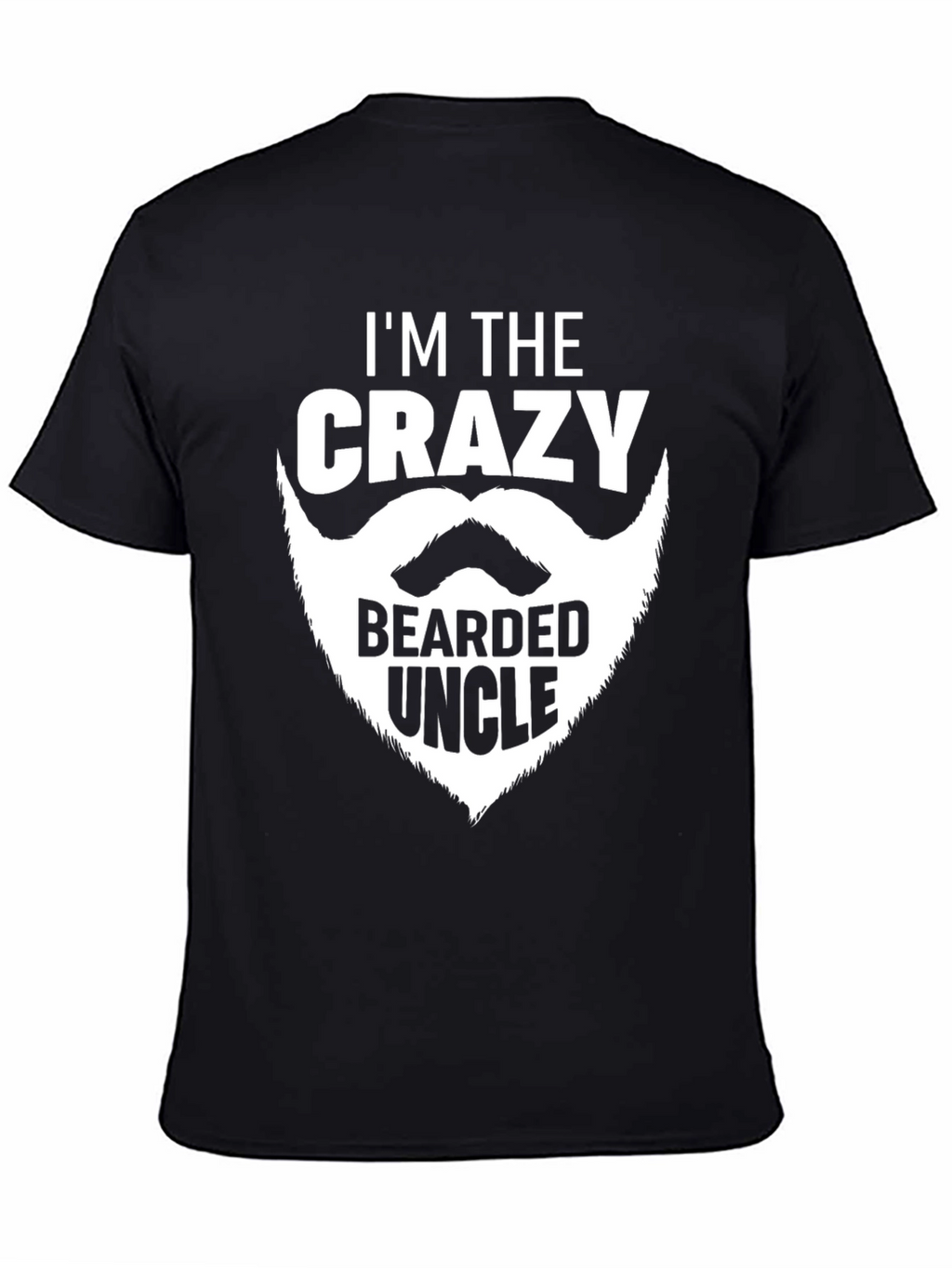 Crazy Bearded Uncle Graphic T-Shirt