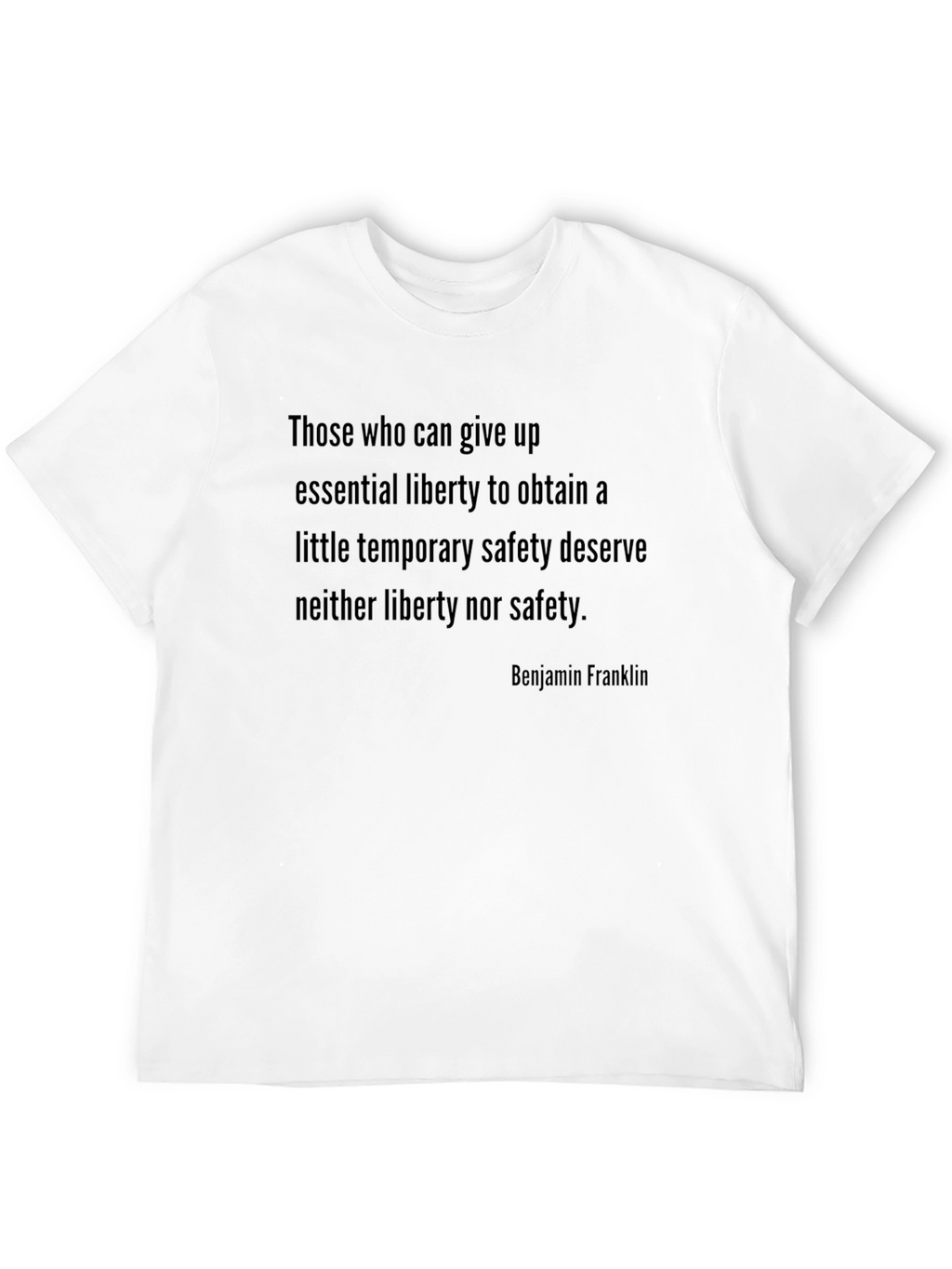 Benjamin Franklin Quote Graphic T-Shirt
