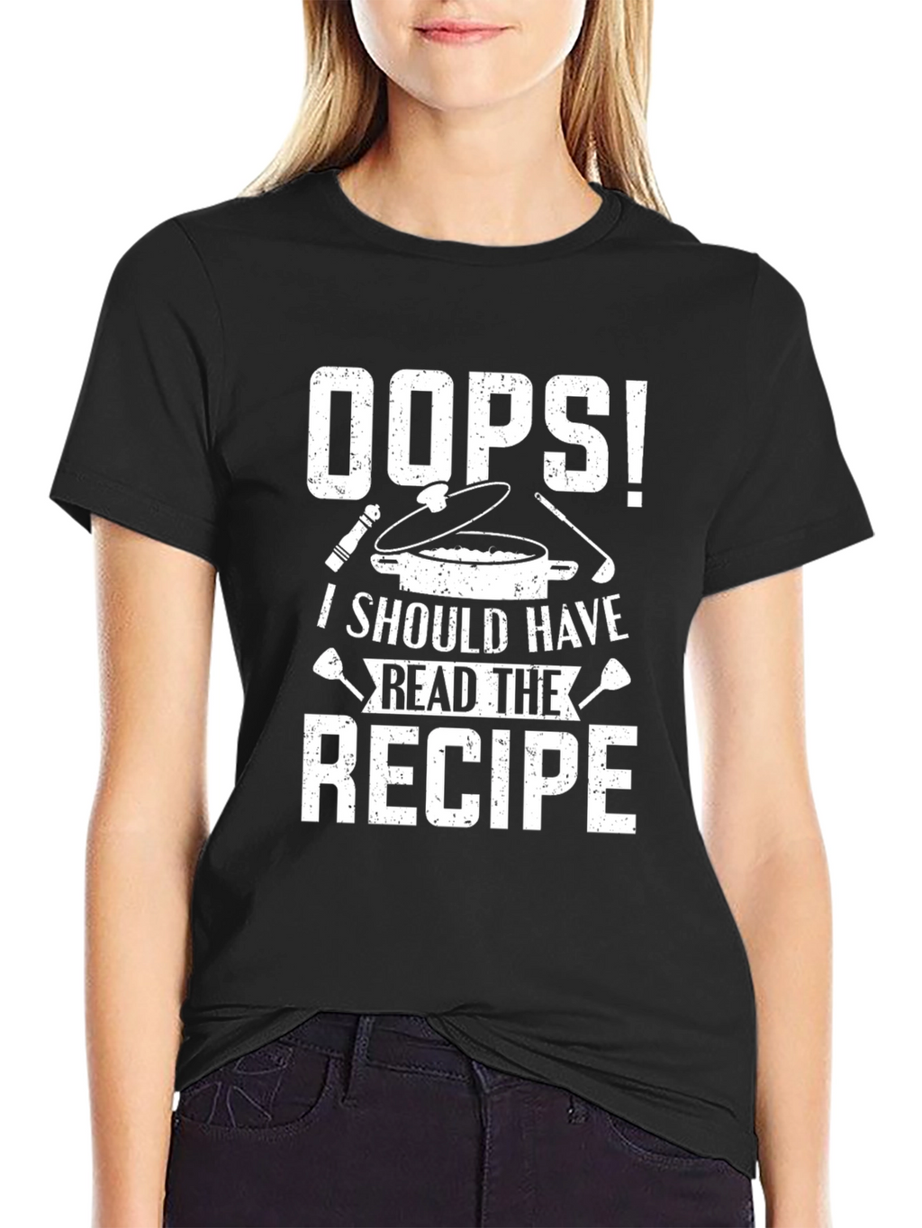 Oops! I Should Have Read the Recipe Graphic T-Shirt