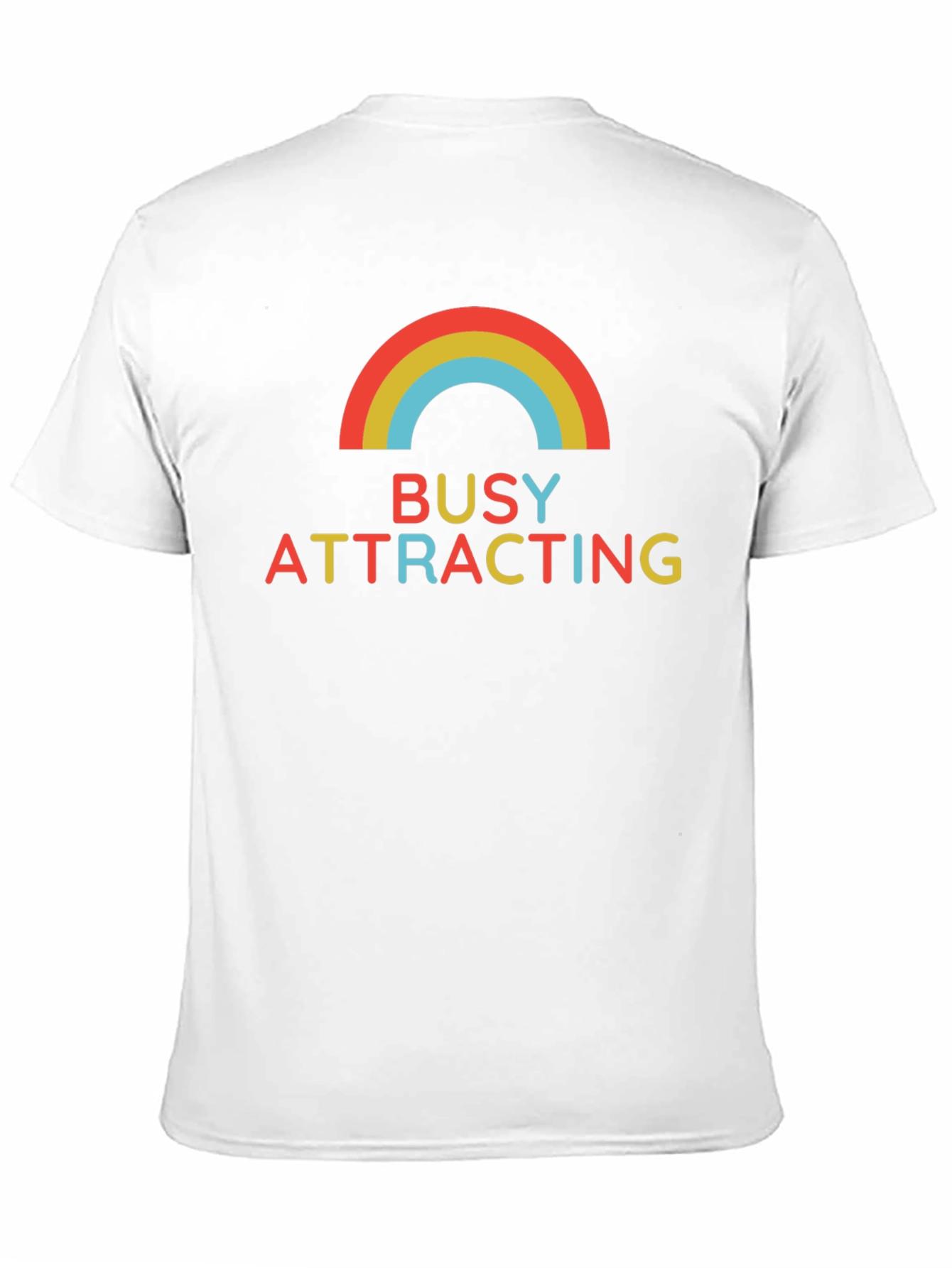 Busy Attracting Rainbow T-Shirt