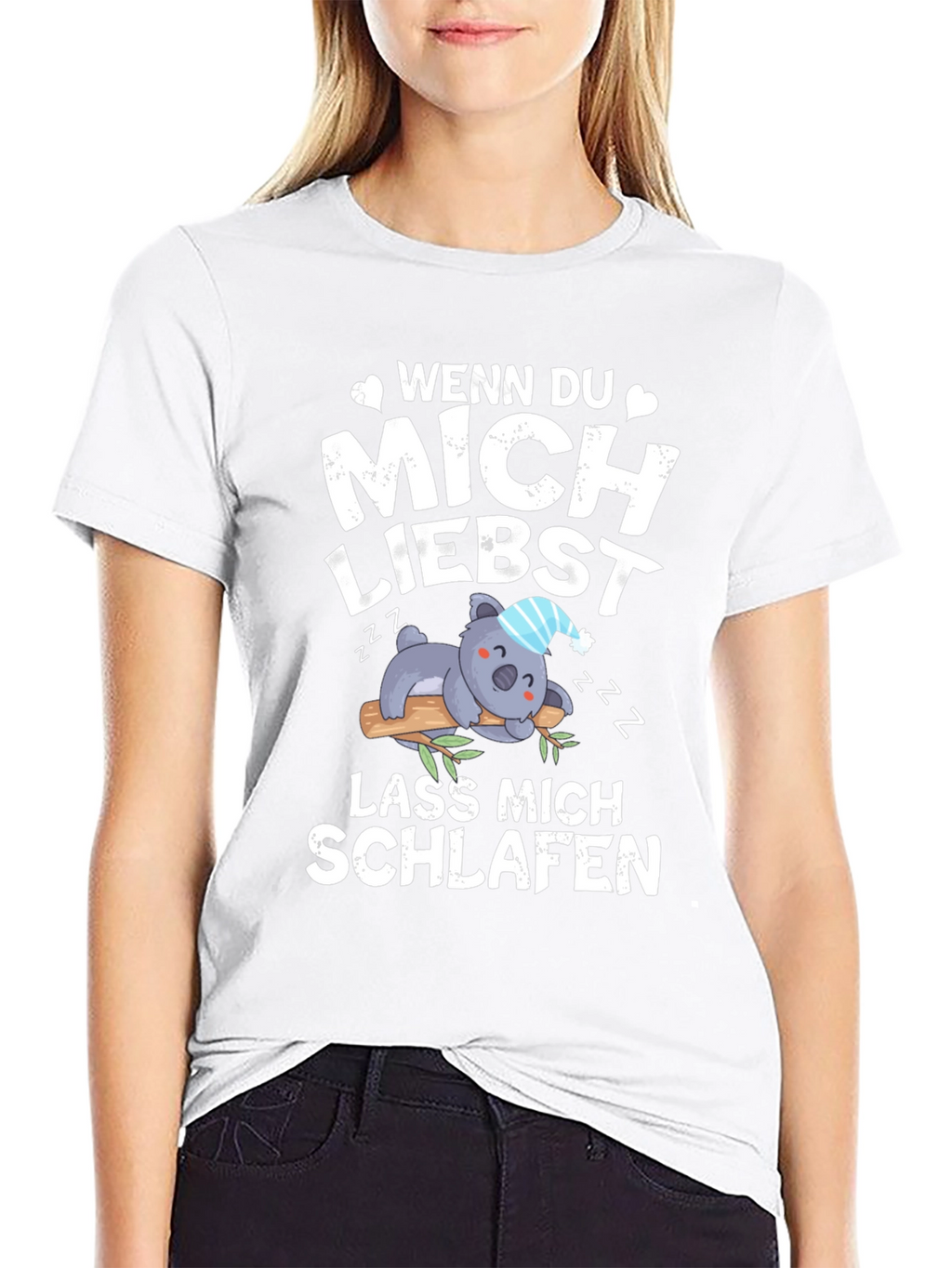 Wenn Du Mich Liebst - Koala T-Shirt
