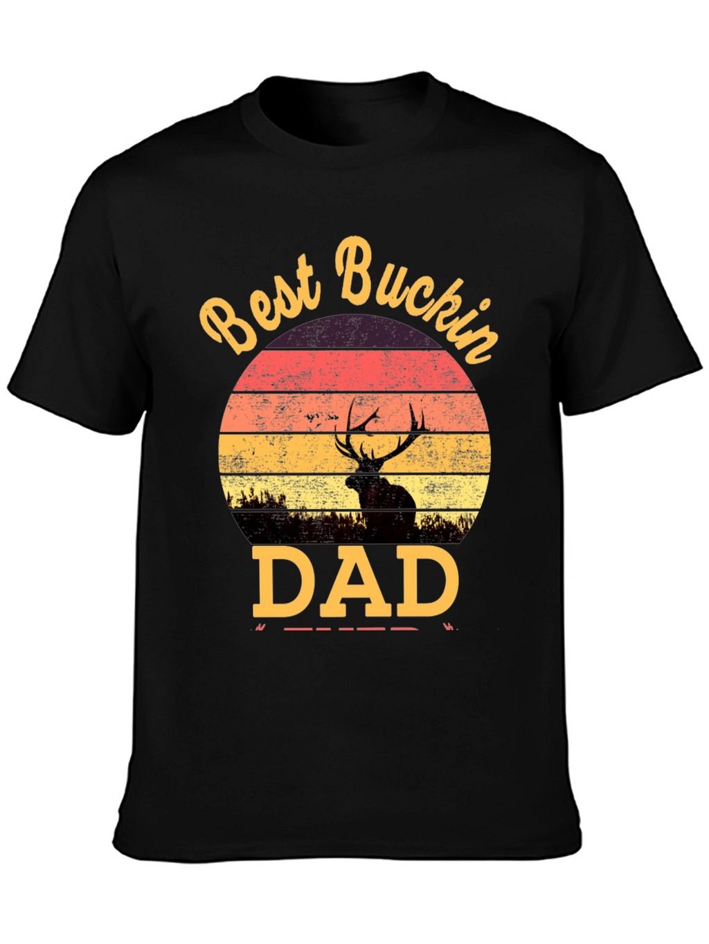 Best Buckin Dad T-Shirt - Hunting Fathers Day Gift