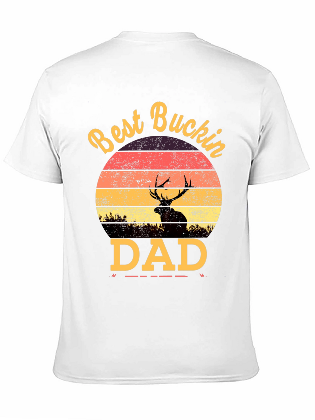 Best Buckin Dad T-Shirt - Hunting Fathers Day Gift