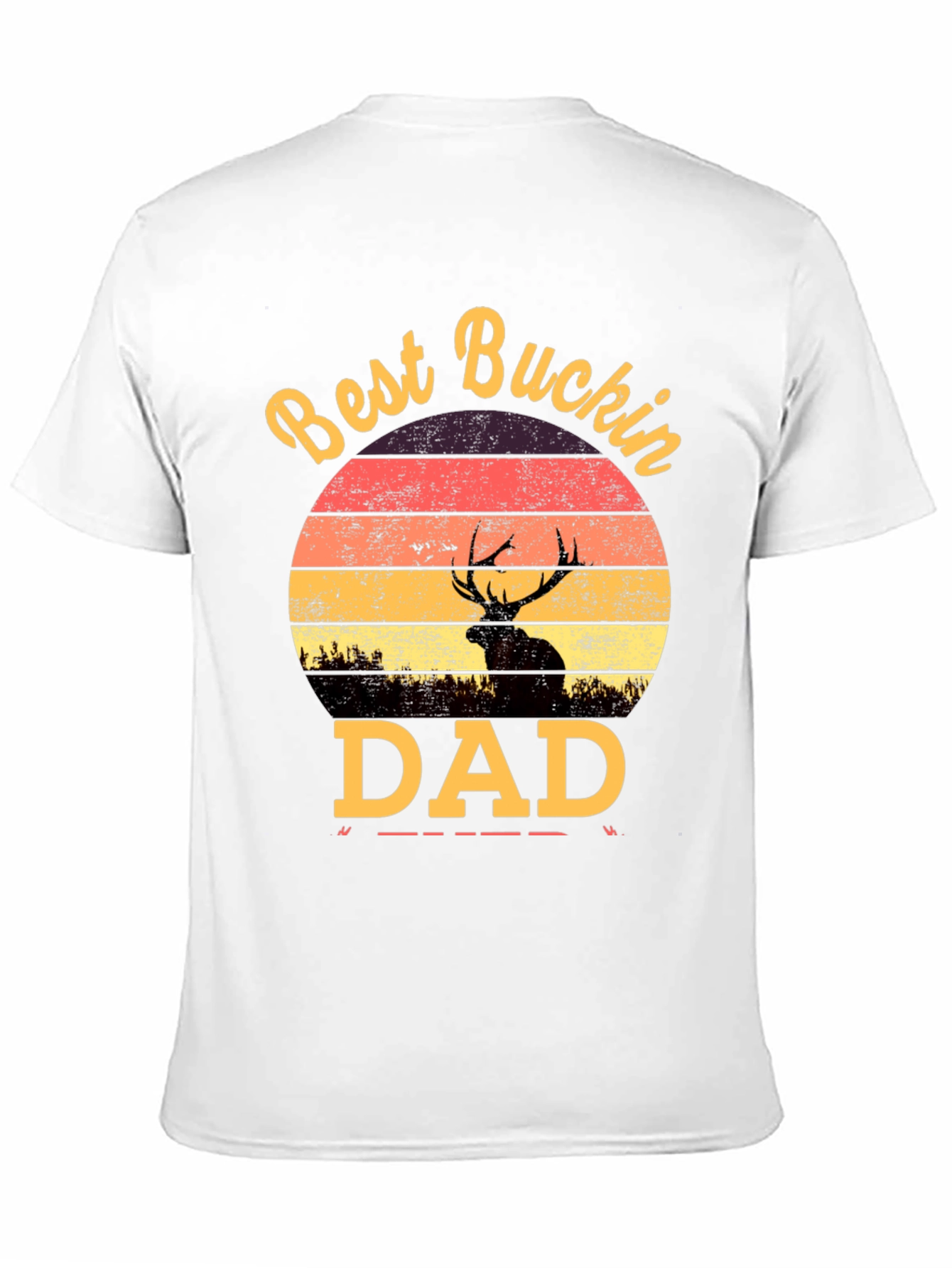 Best Buckin Dad T-Shirt - Hunting Fathers Day Gift