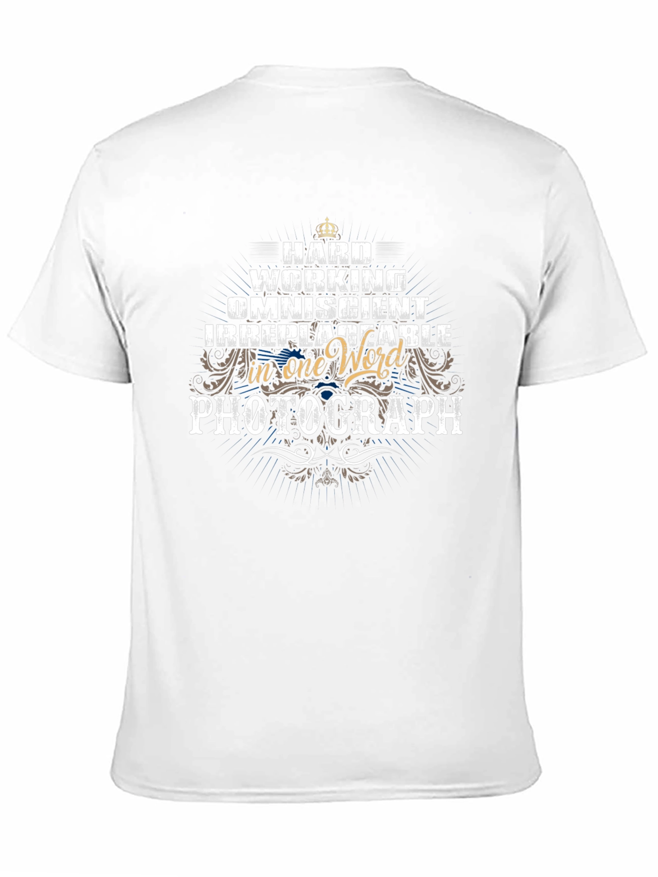 Hardworking Photographer T-Shirt