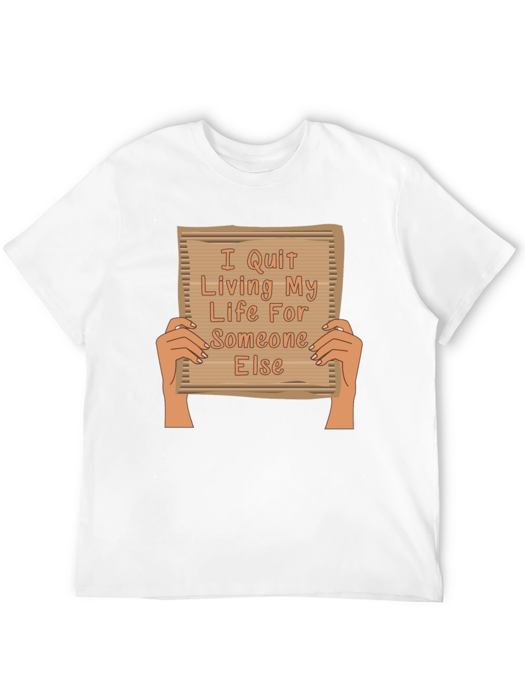 I Quit Living For Someone Else Graphic Tee
