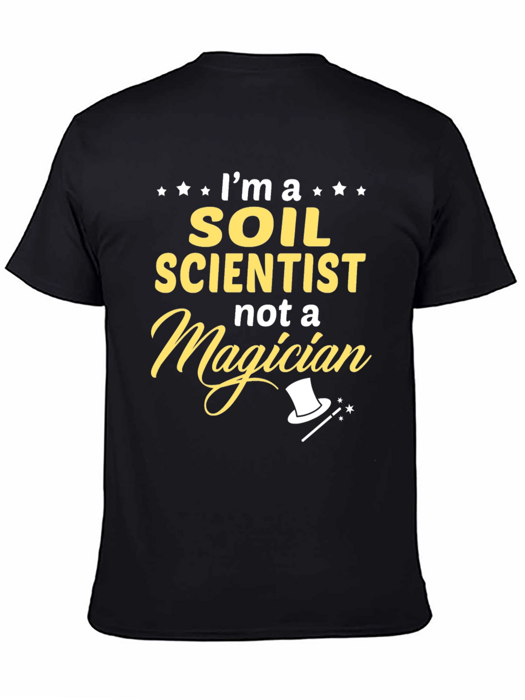 Soil Scientist T-Shirt - Funny Profession Tee