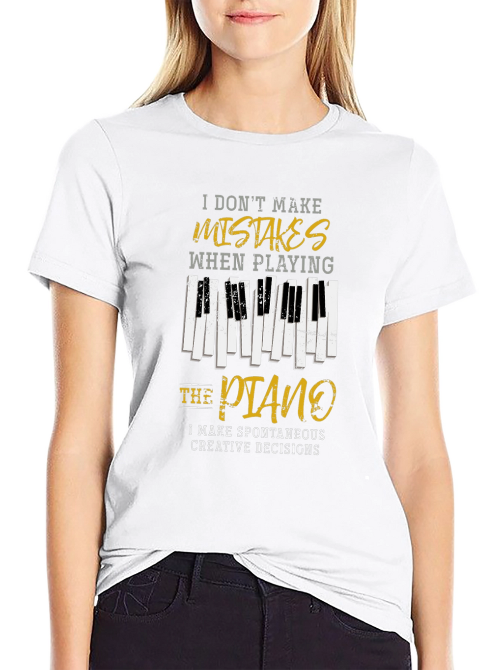 Piano Player T-Shirt: I Dont Make Mistakes
