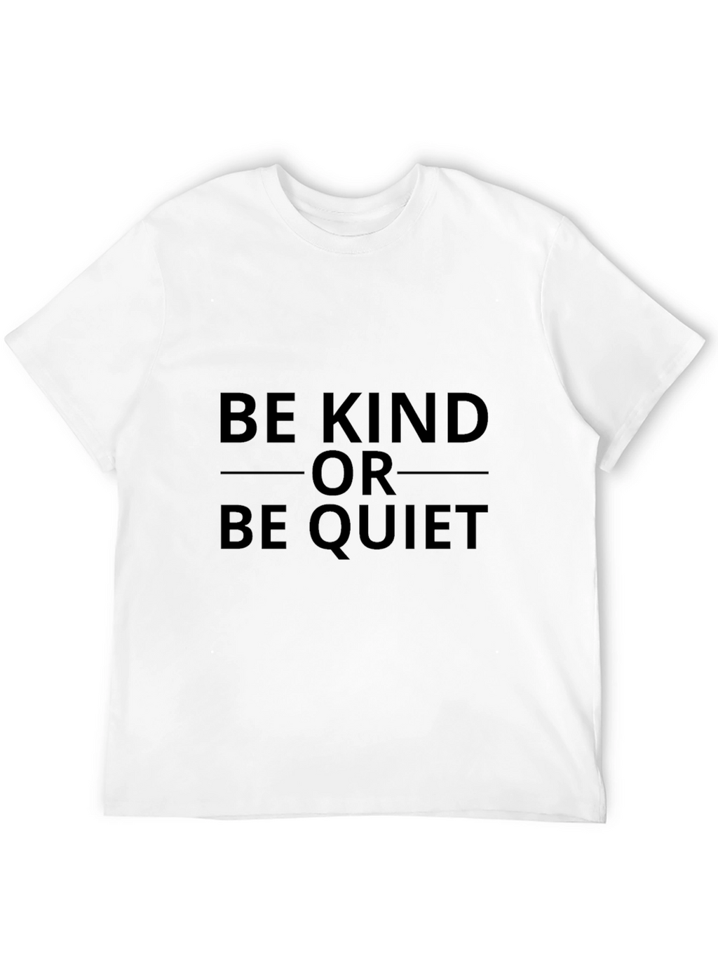 Be Kind or Be Quiet Graphic Tee