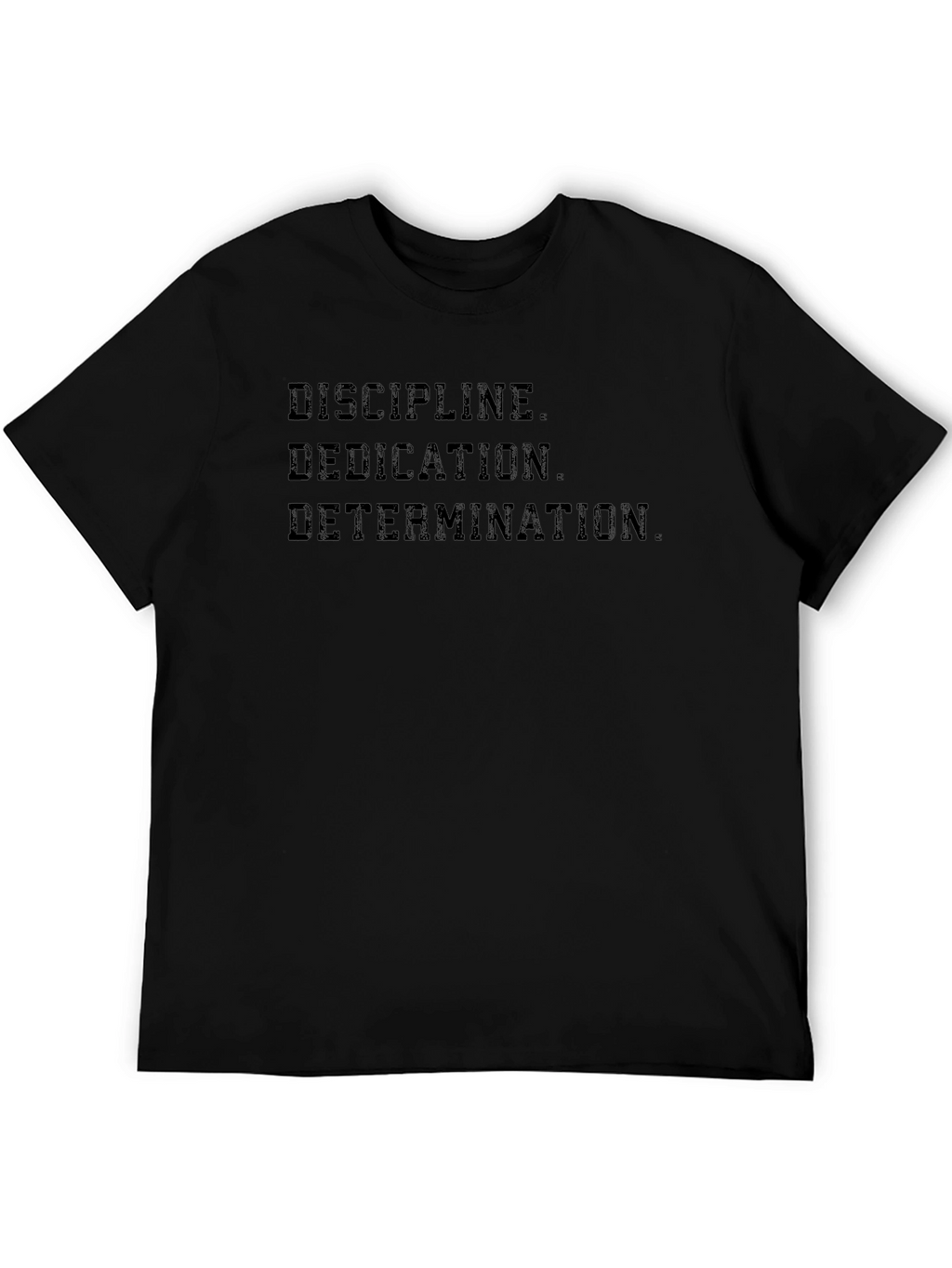 Discipline Dedication Determination Graphic Tee