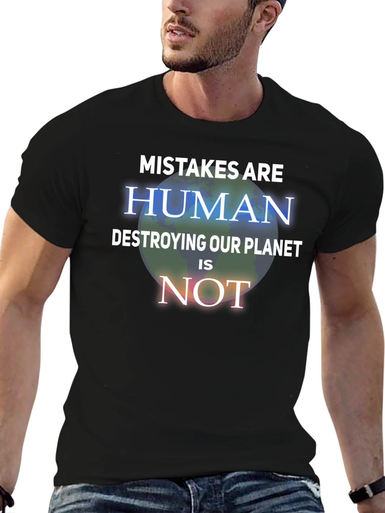 Mistakes Are Human T-Shirt - Save the Planet Tee