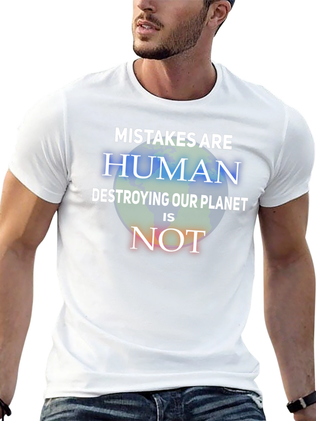Mistakes Are Human T-Shirt - Save the Planet Tee