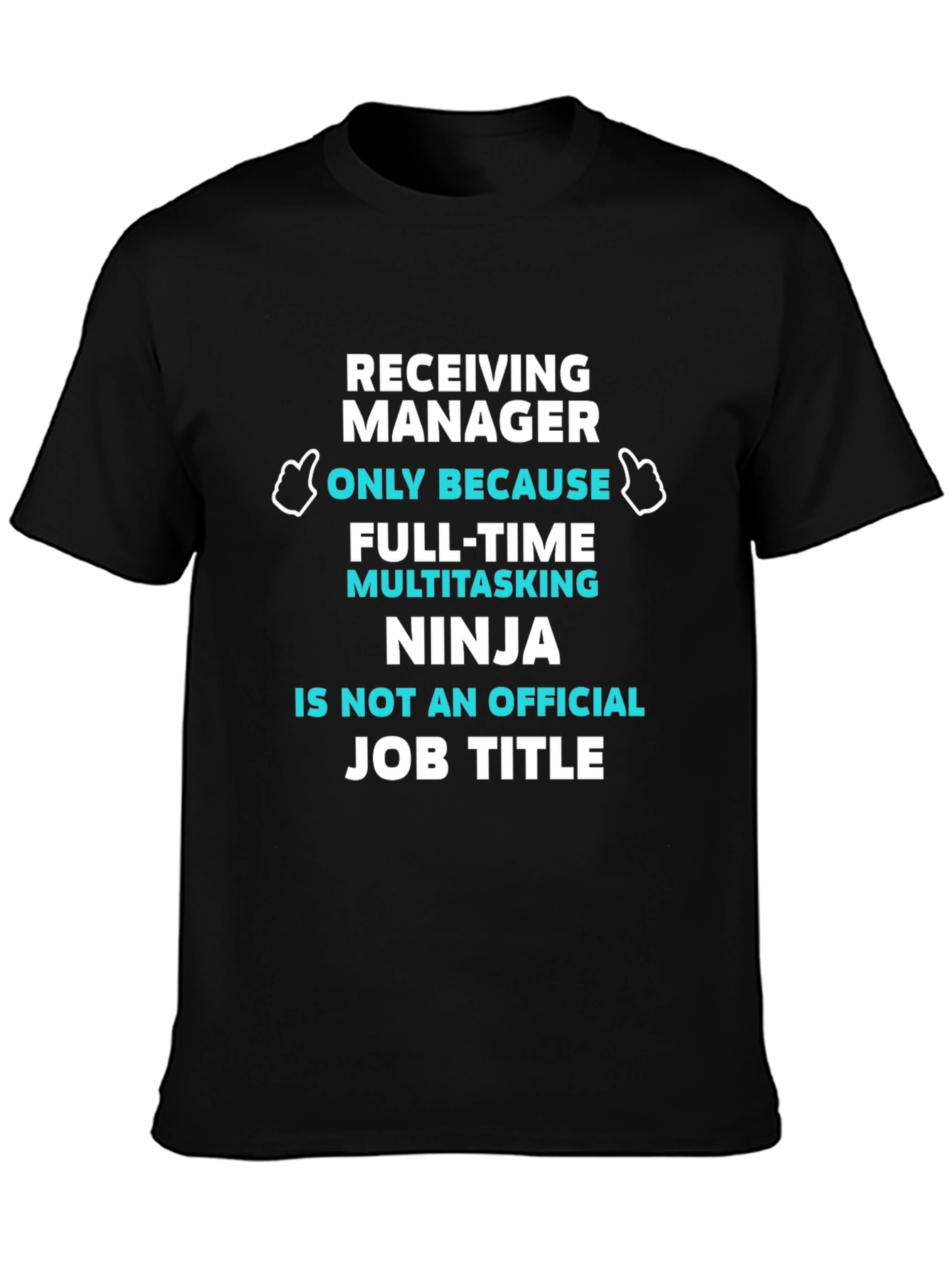 Receiving Manager Ninja T-Shirt