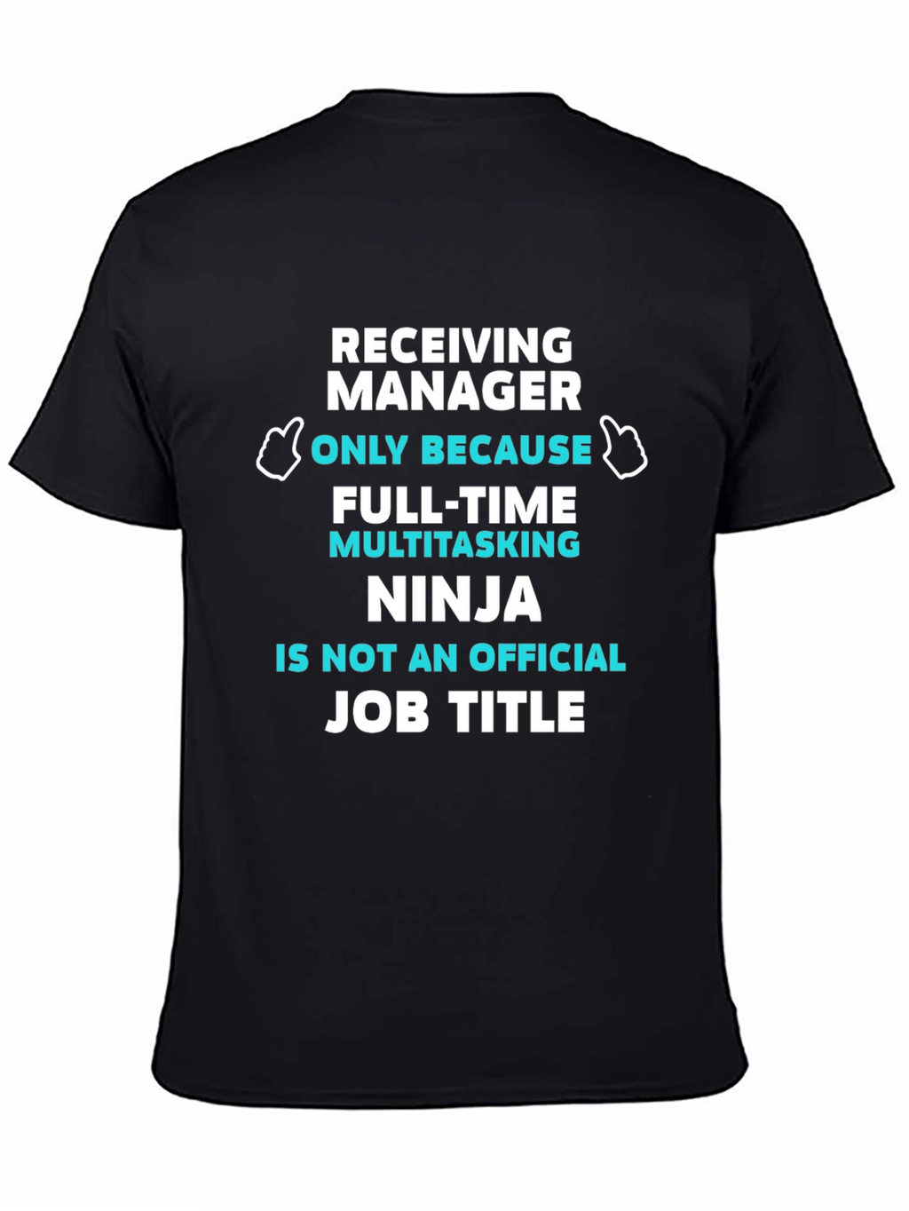 Receiving Manager Ninja T-Shirt