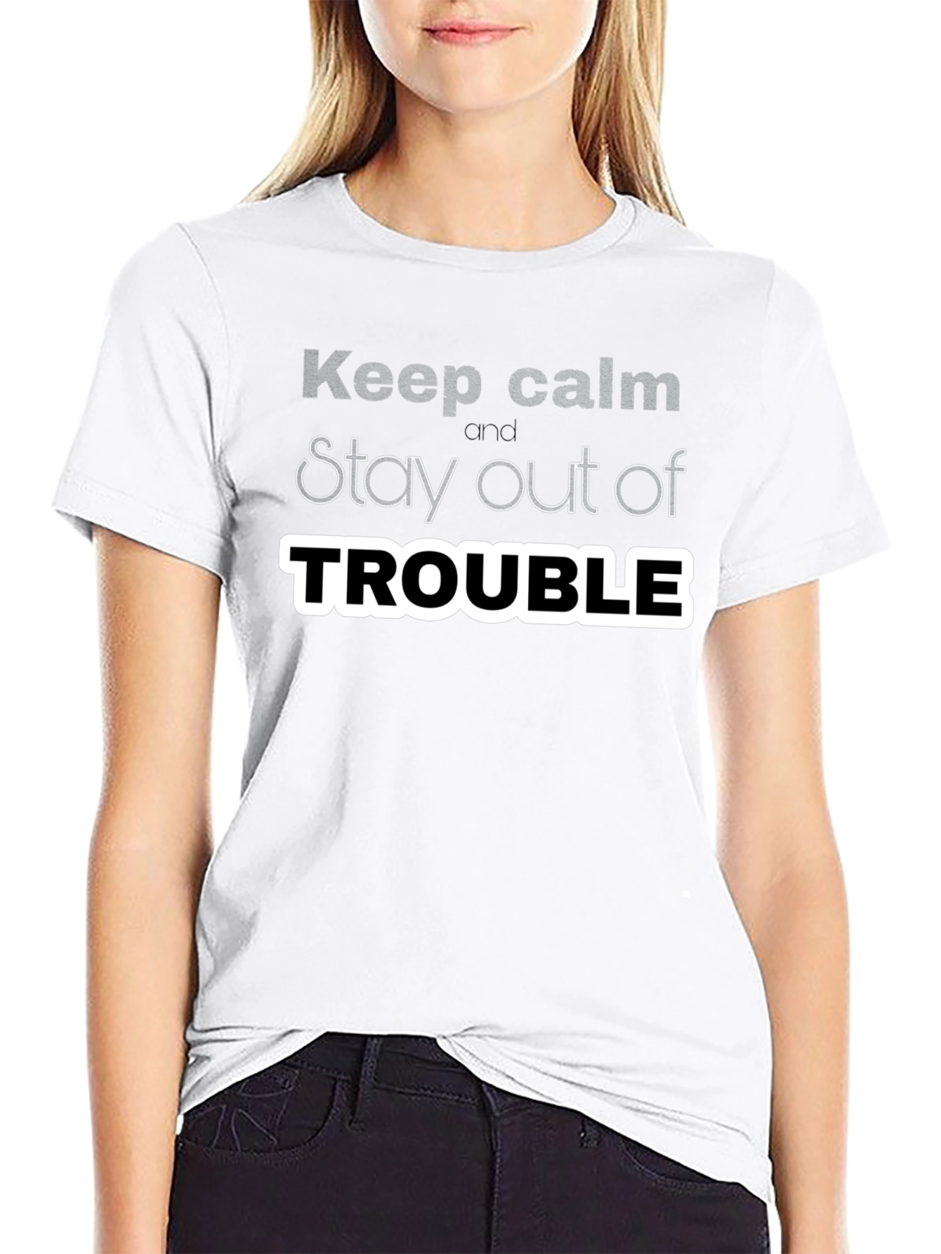 Keep Calm Stay Out of Trouble T-Shirt
