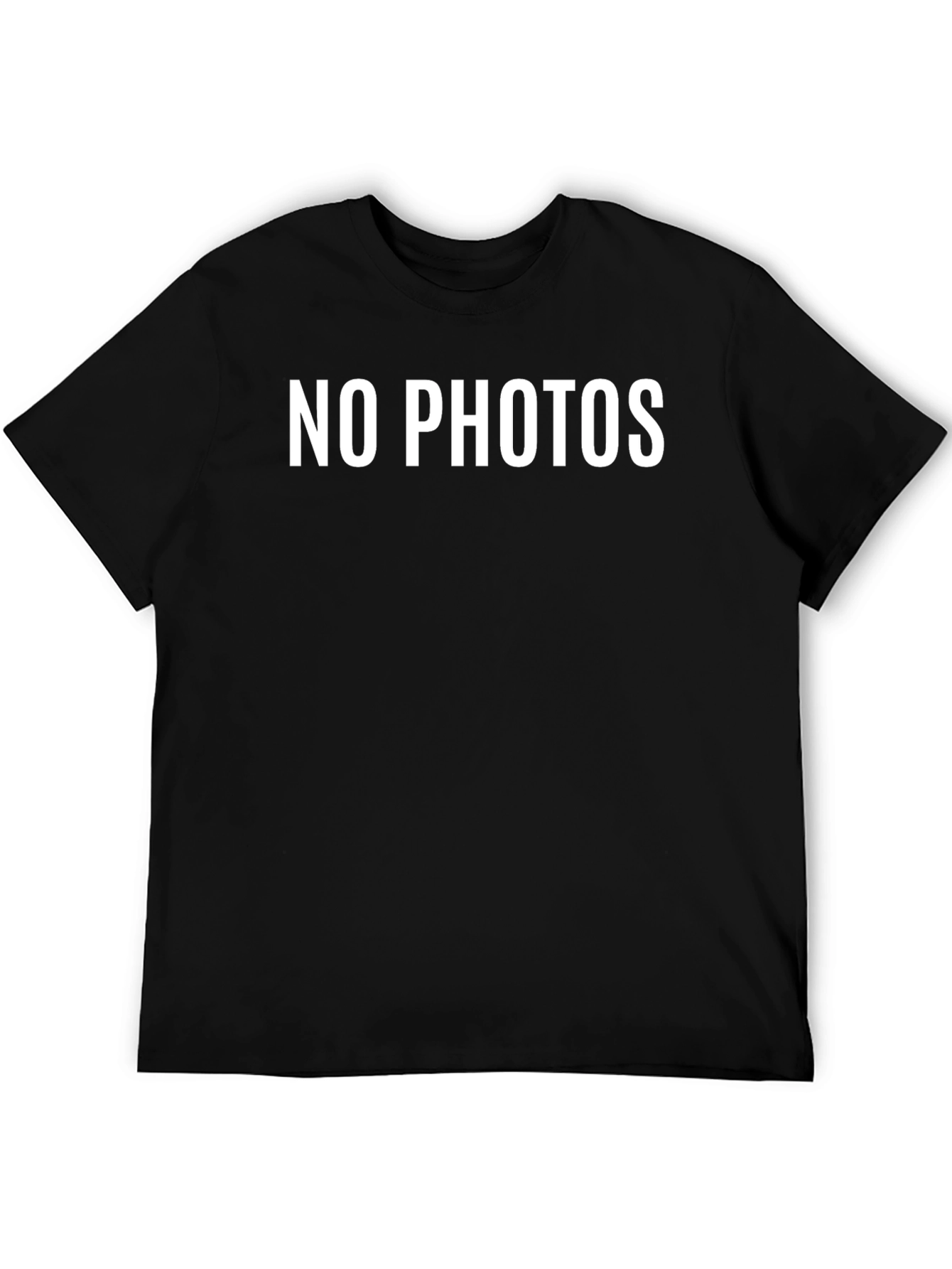 No Photos T-Shirt - Bold Statement Tee