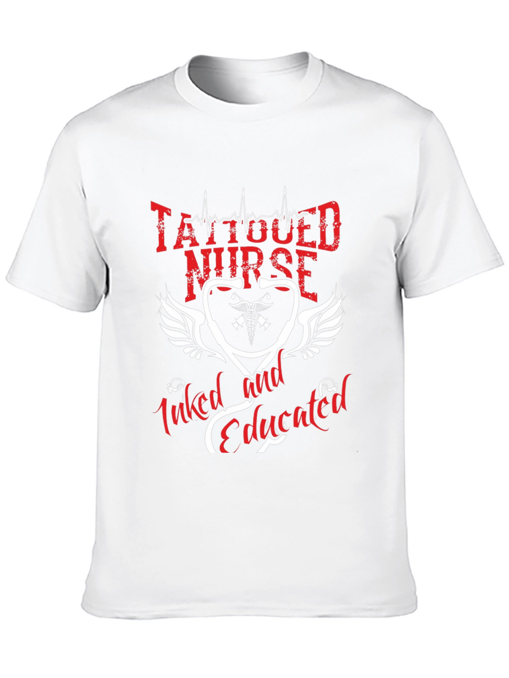 Tattooed Nurse T-Shirt - Inked and Educated Graphic Tee