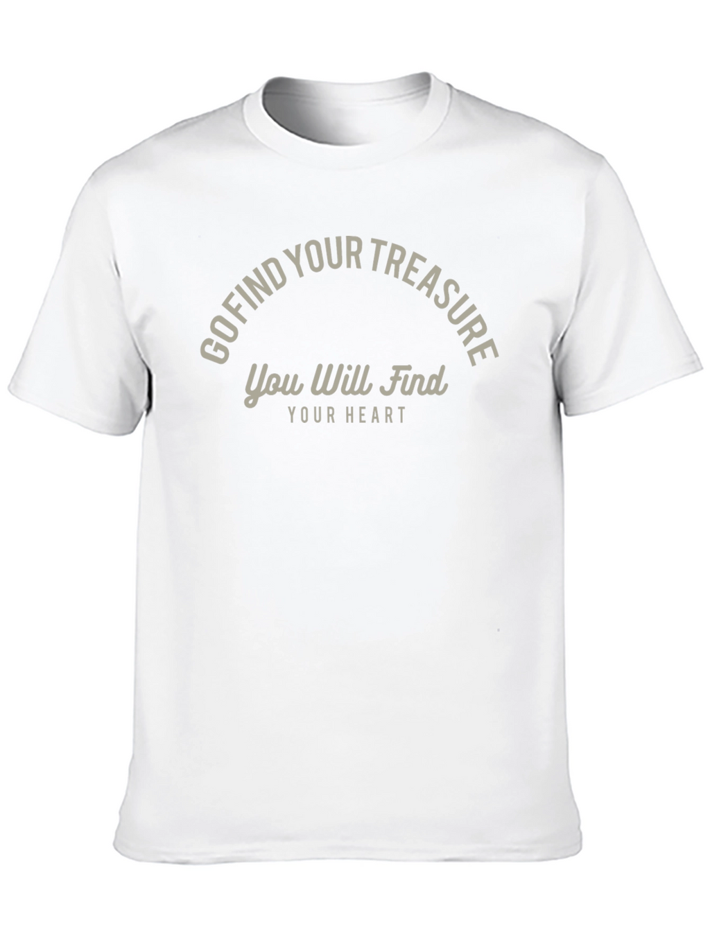 Go Find Your Treasure T-Shirt
