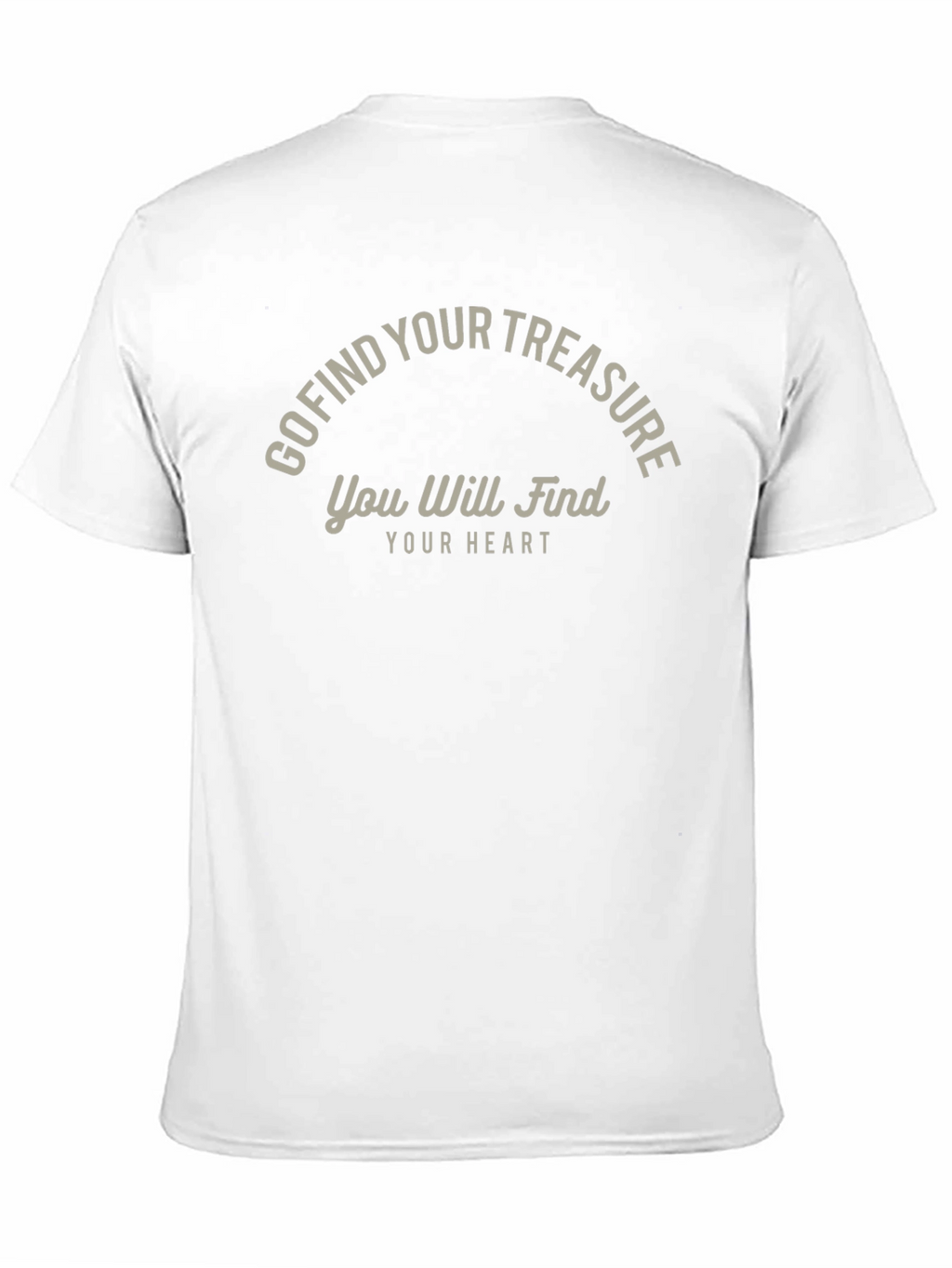 Go Find Your Treasure T-Shirt