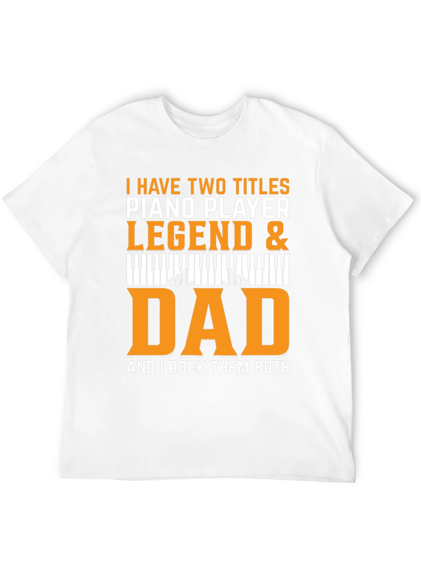Piano Player Dad Legend Black T-Shirt