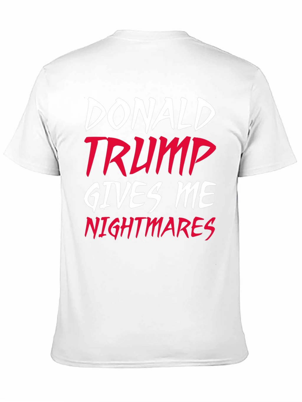 Donald Trump Nightmares Graphic T-Shirt