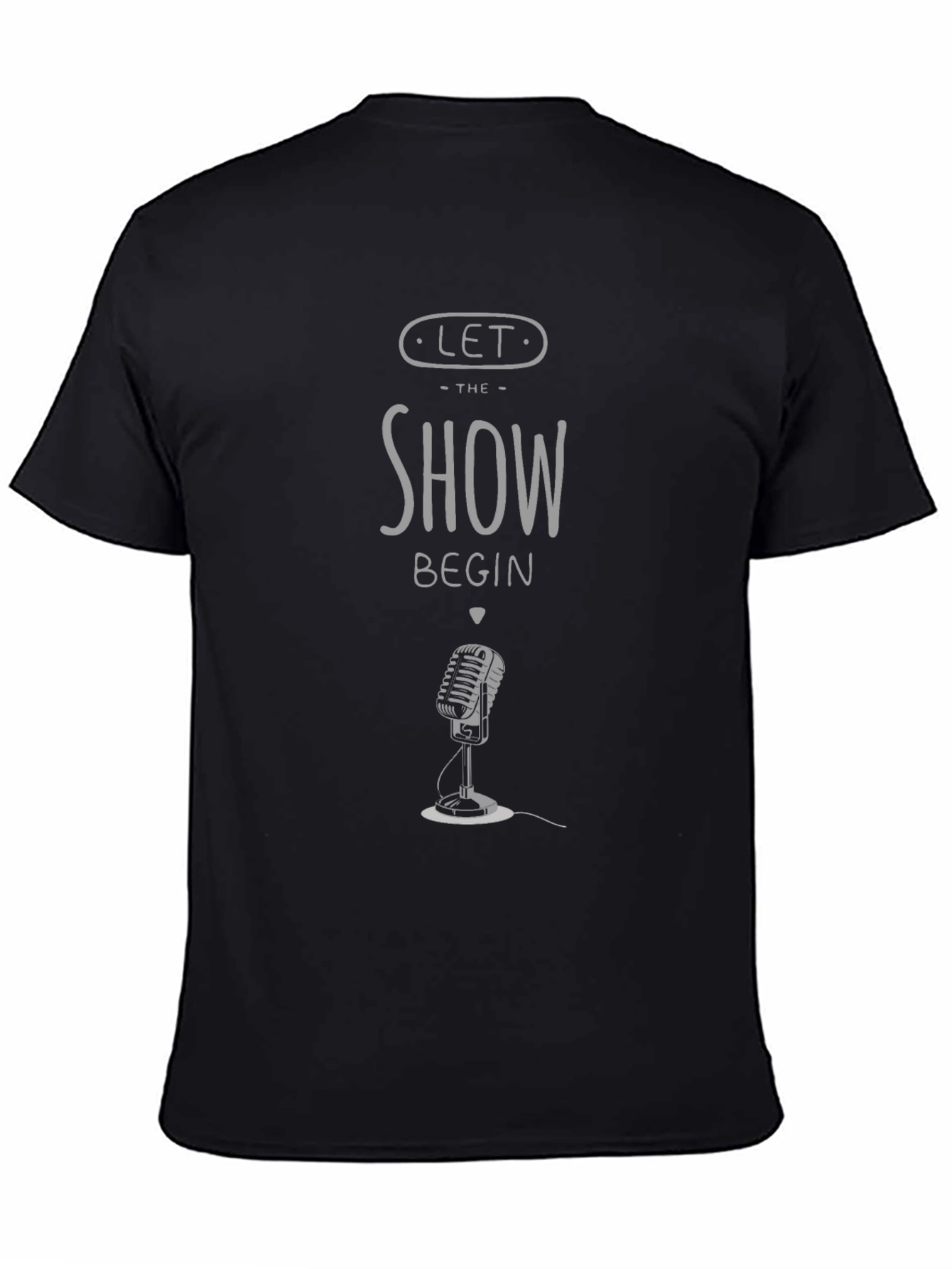 Let The Show Begin T-Shirt - Retro Microphone Design