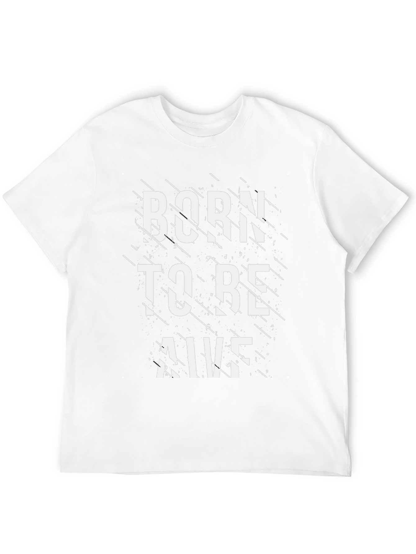 Born to be Alive Graphic T-Shirt