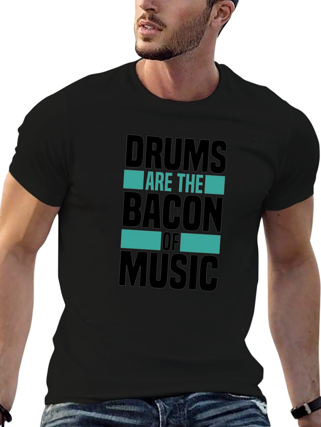 Drums Are The Bacon of Music T-Shirt