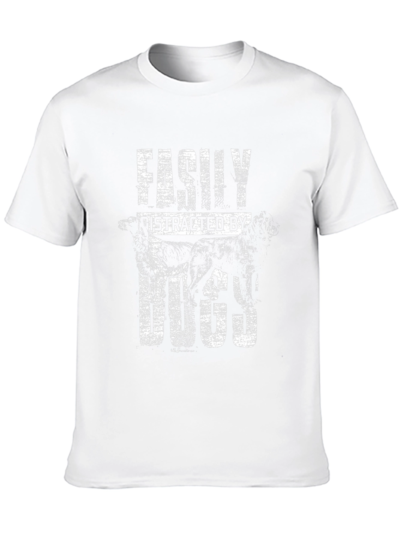 Easily Distracted By Dogs T-Shirt