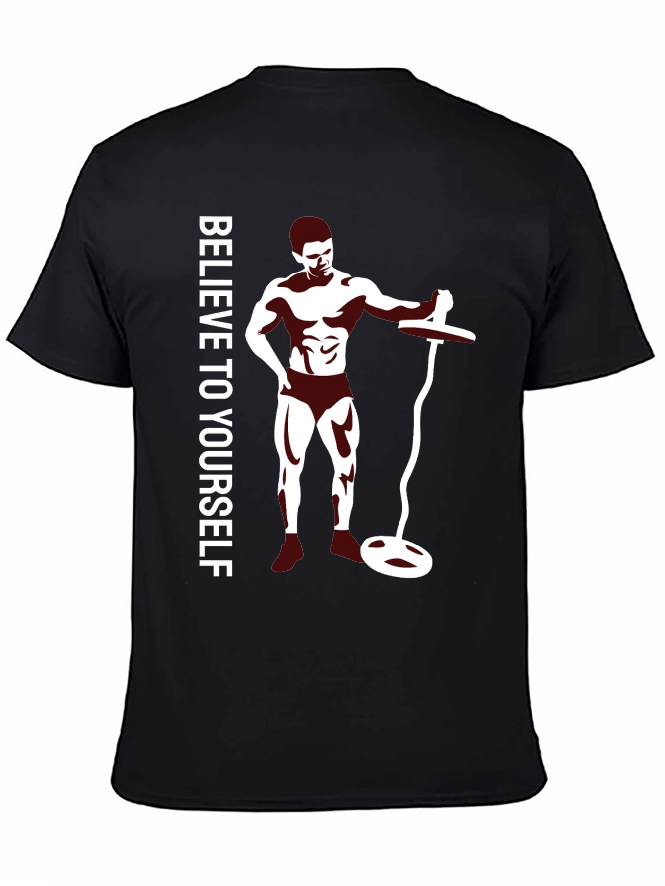 Believe In Yourself Fitness T-Shirt