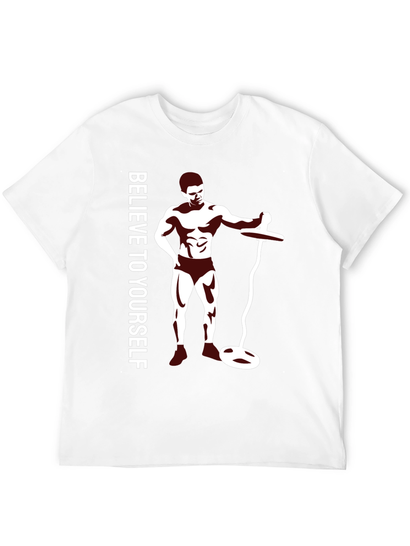 Believe In Yourself Fitness T-Shirt