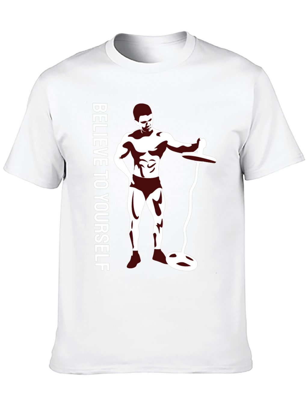 Believe In Yourself Fitness T-Shirt