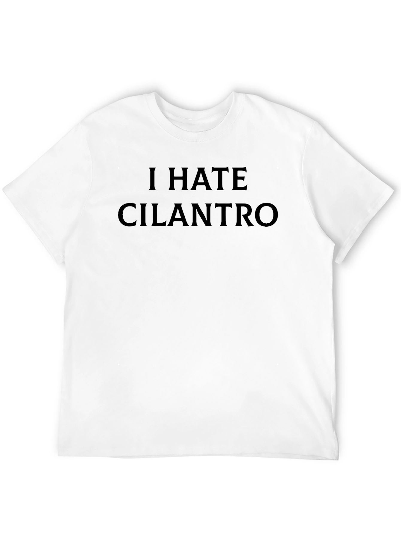 I Hate Cilantro T-Shirt - Funny Foodie Tee