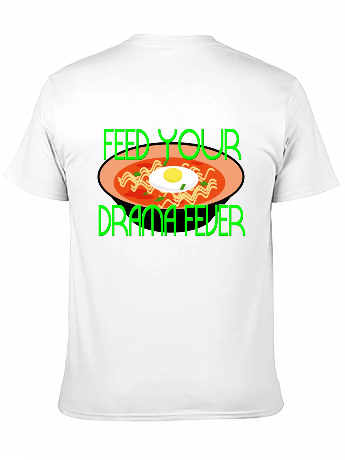 Feed Your Drama Fever T-Shirt