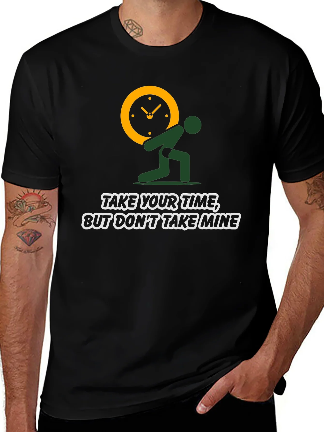 Time Burden T-Shirt: Take Your Time Not Mine