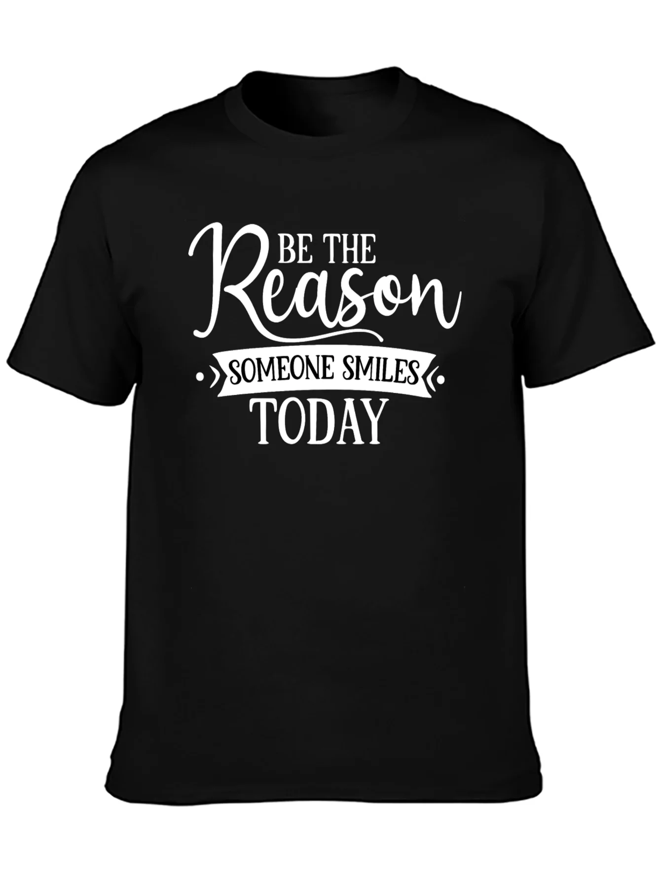 Be The Reason Someone Smiles Today T-Shirt