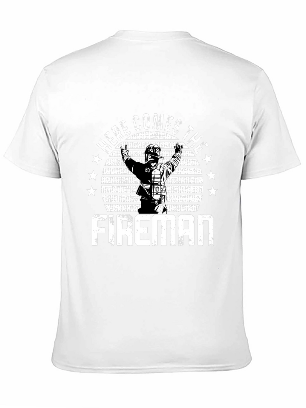 Here Comes The Fireman T-Shirt