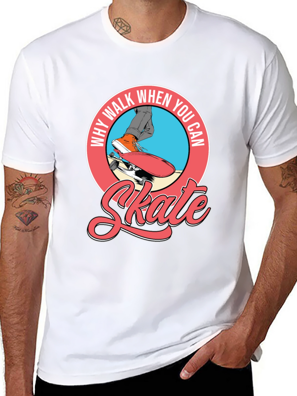 Why Walk When You Can Skate T-Shirt