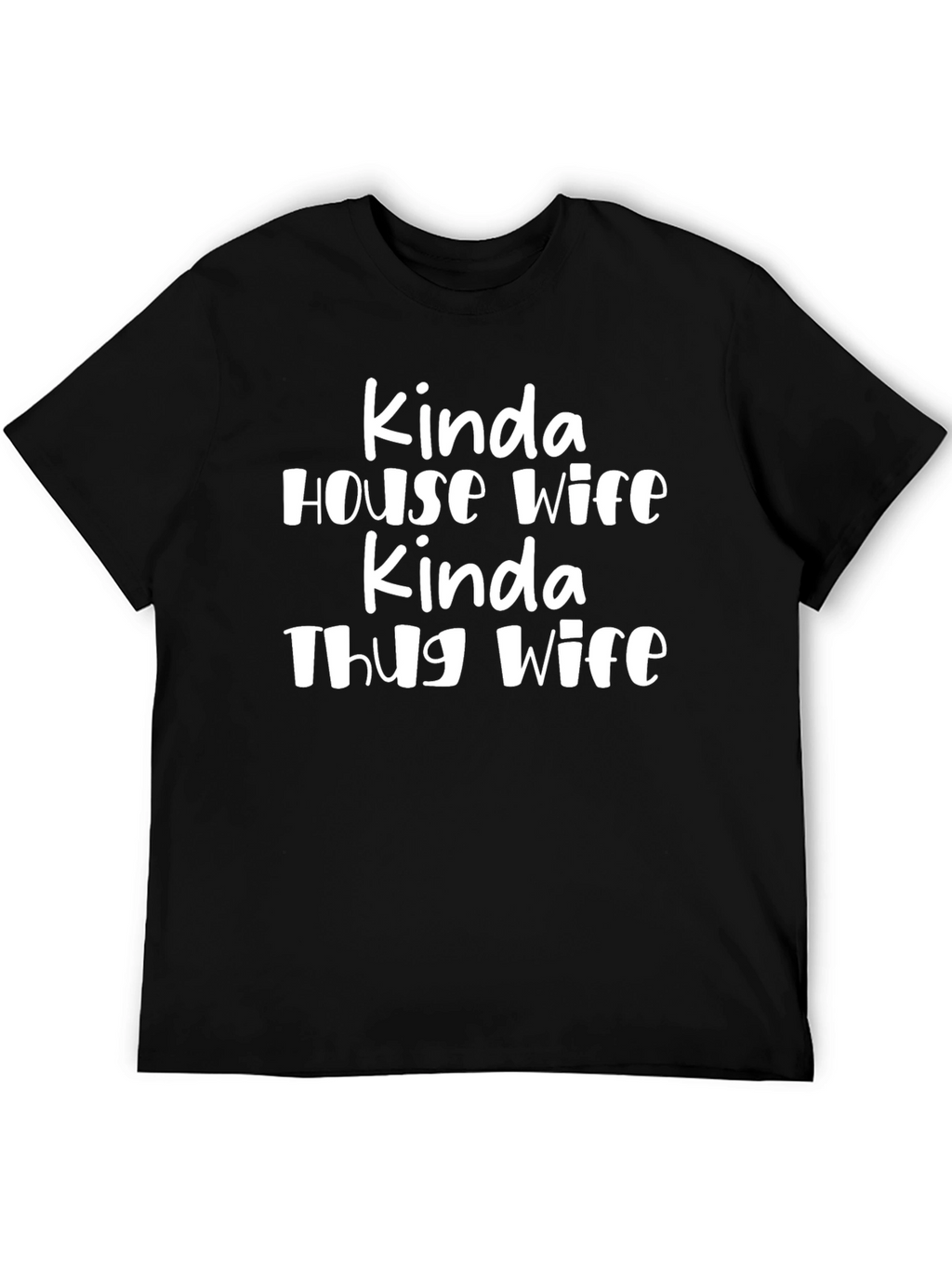 Kinda House Wife Kinda Thug Wife Graphic Tee