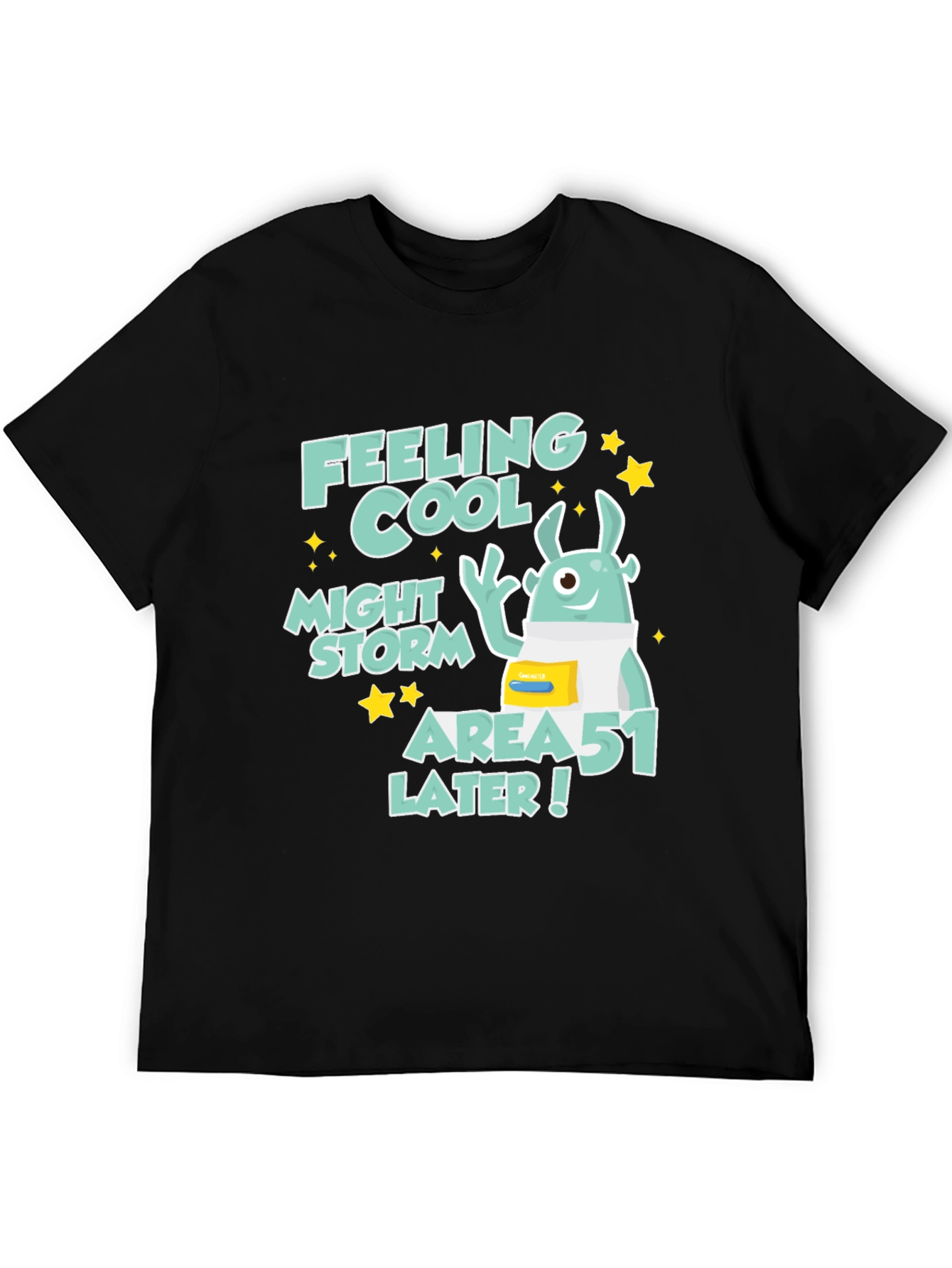Feeling Cool Area 51 Storm T-Shirt