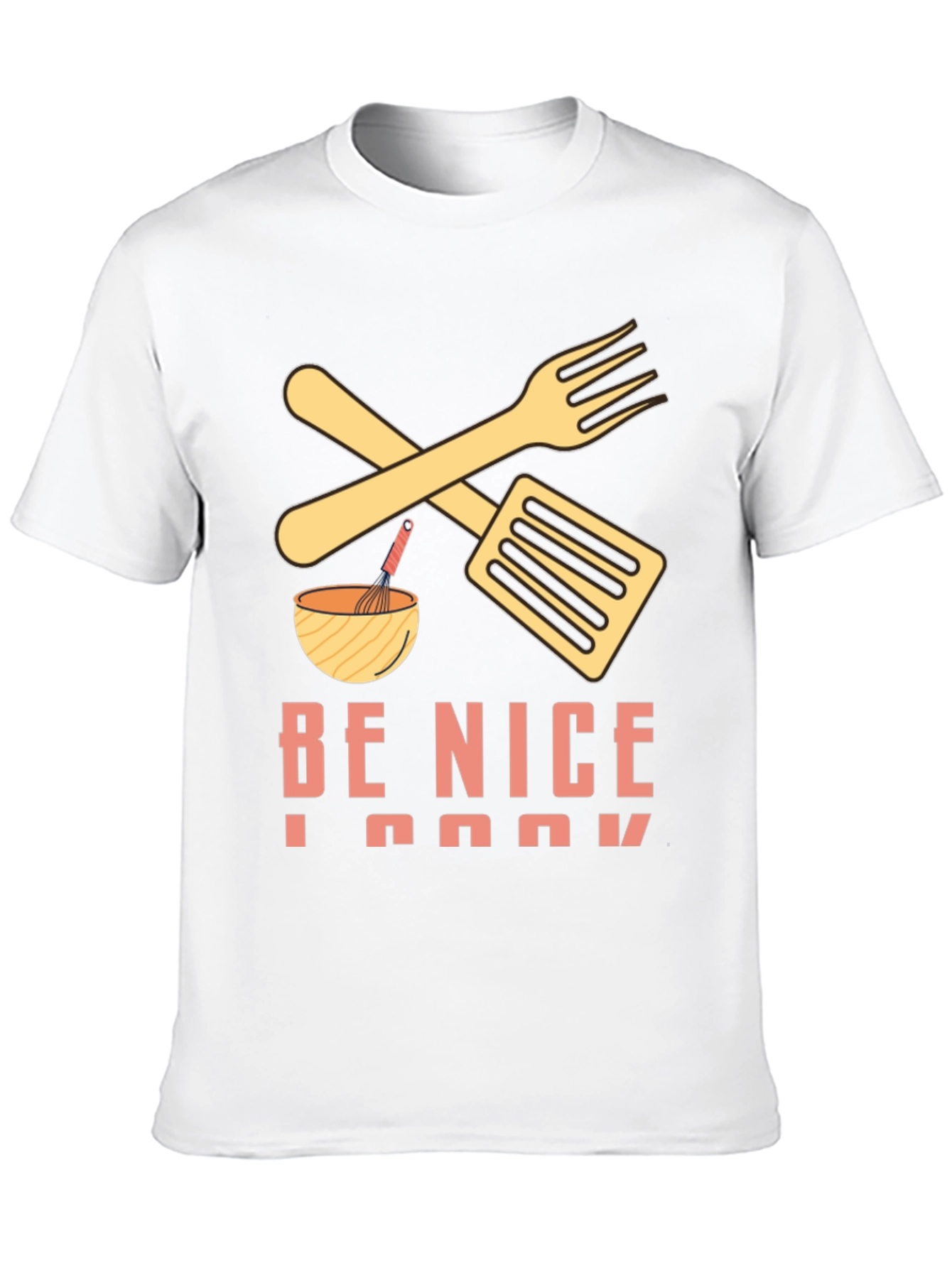 Be Nice I Cook T-Shirt - Funny Kitchen Apparel