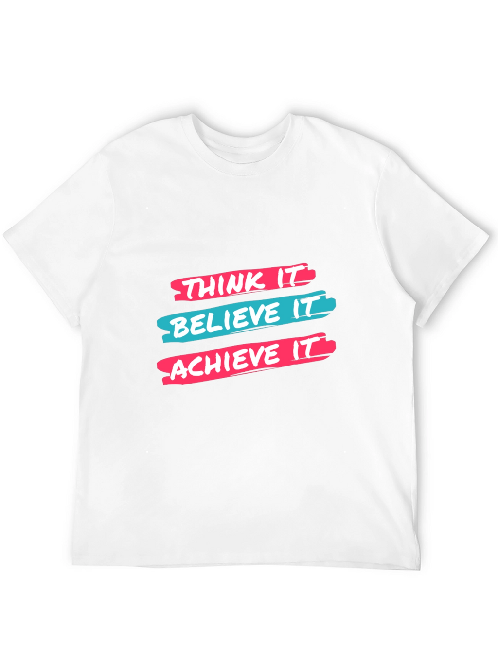 Think It Believe It Achieve It Black T-Shirt