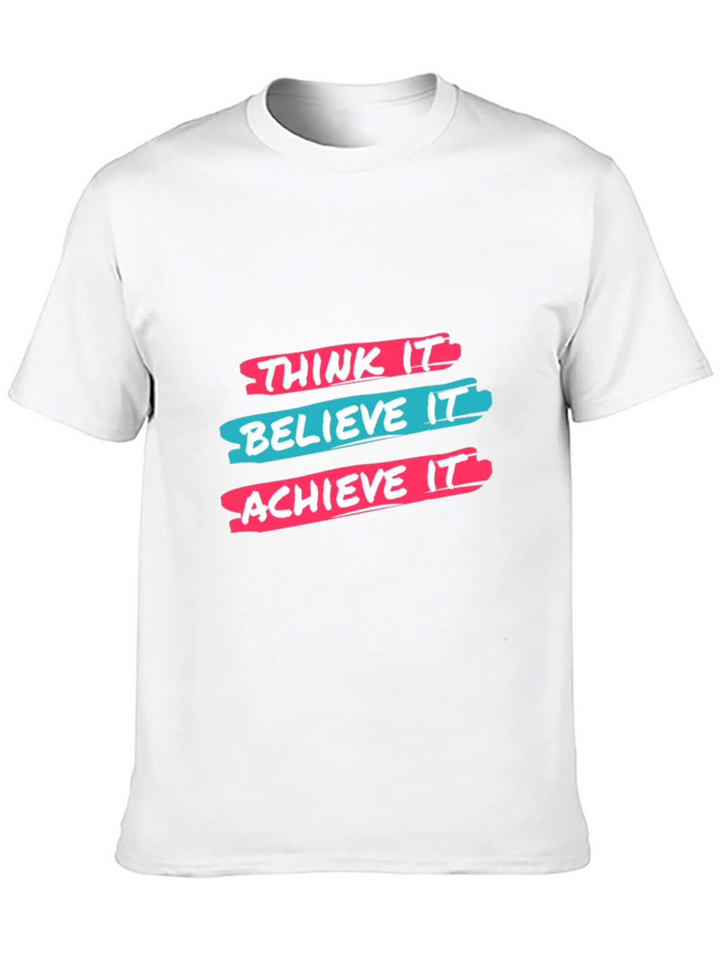 Think It Believe It Achieve It Black T-Shirt