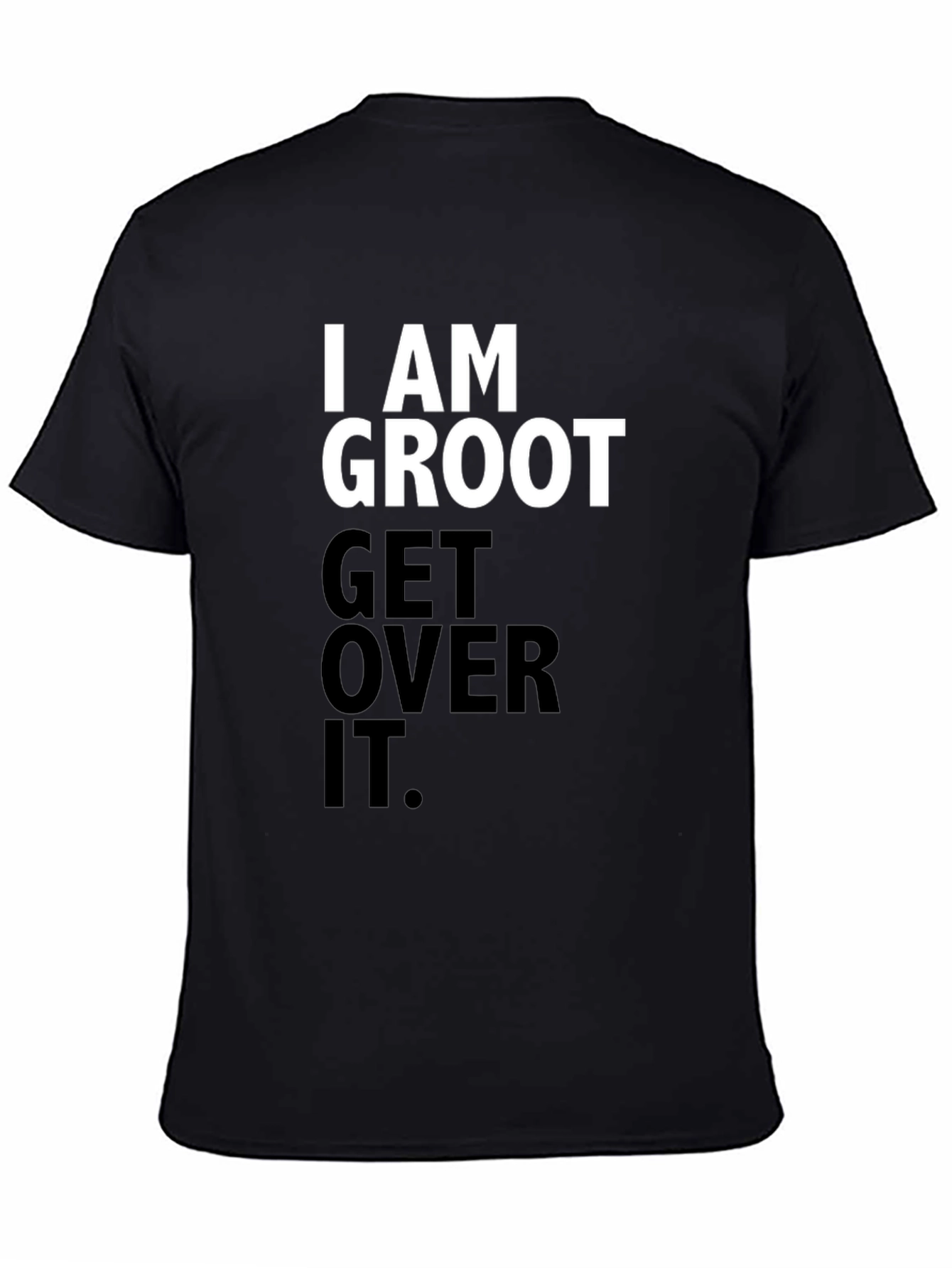 I am Groot T-Shirt - Get Over It - Black