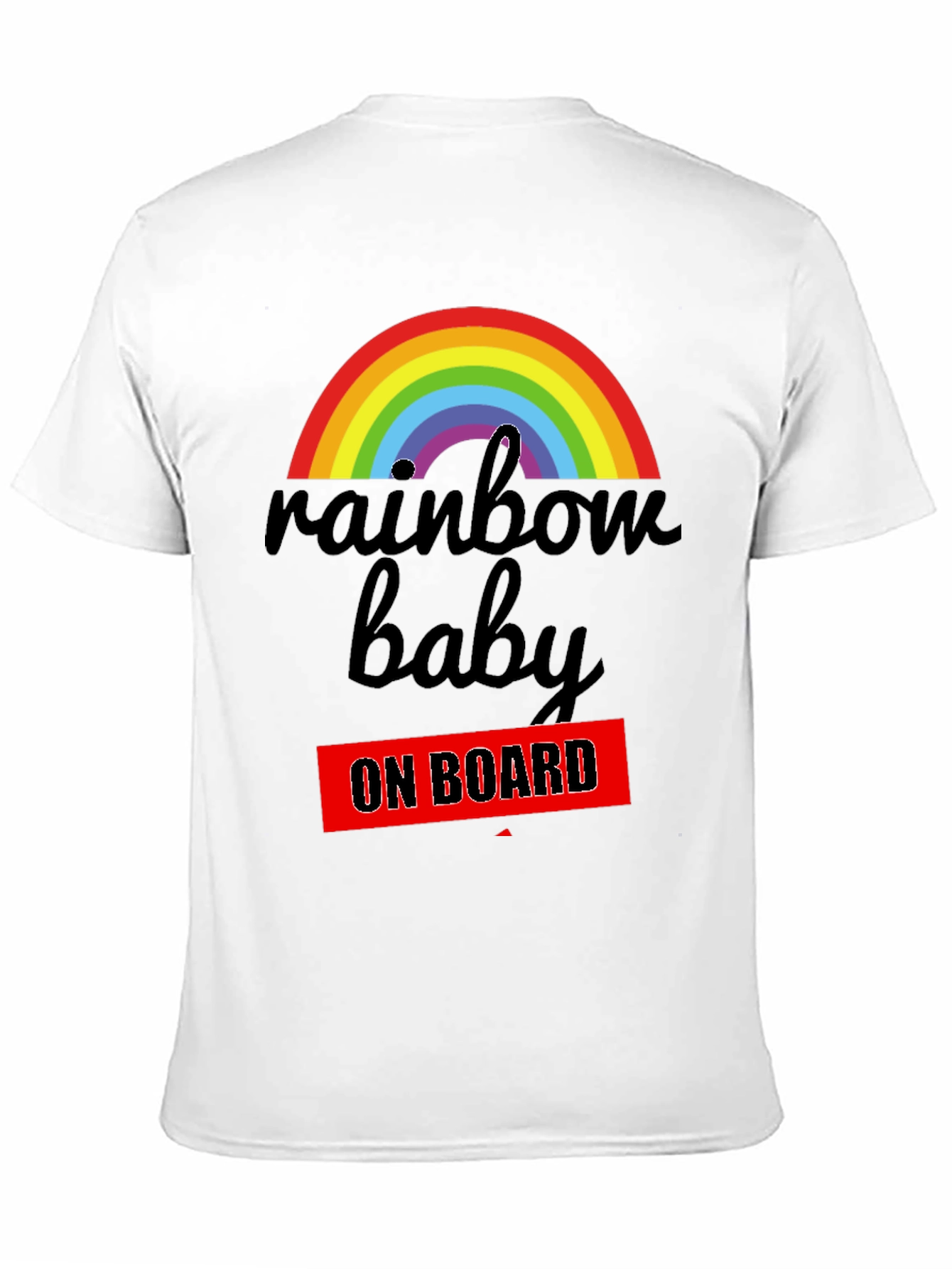 Rainbow Baby On Board T-Shirt
