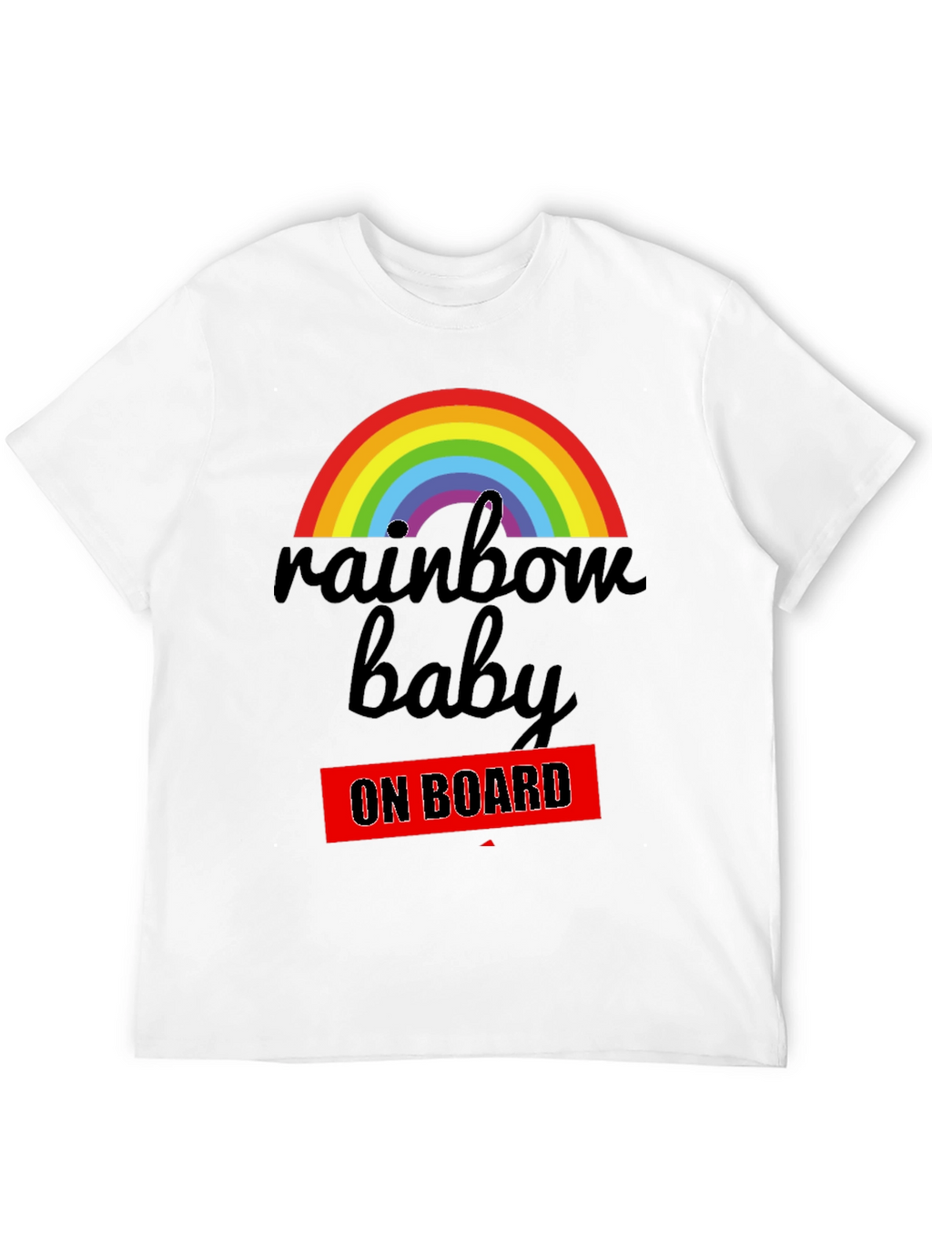 Rainbow Baby On Board T-Shirt