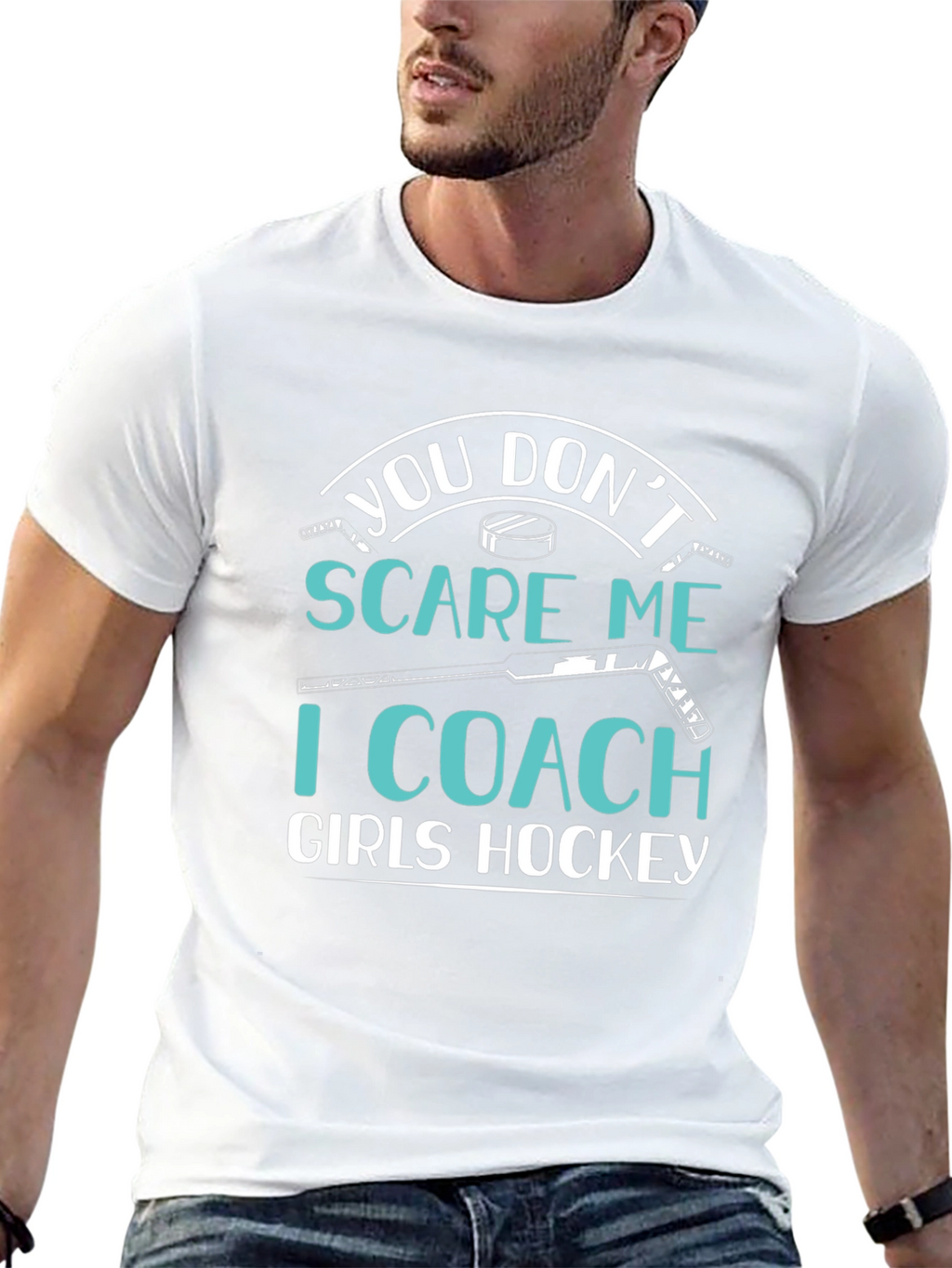 You Dont Scare Me I Coach Girls Hockey T-Shirt