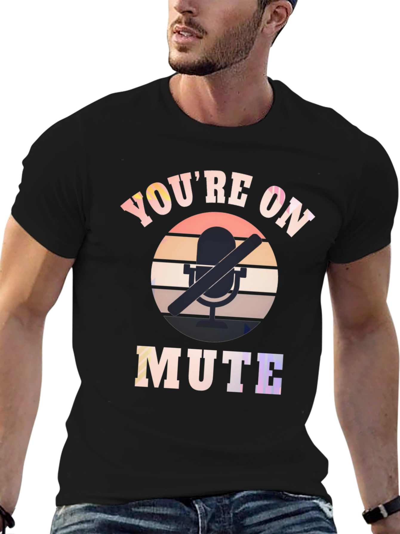 Youre on Mute Graphic T-Shirt